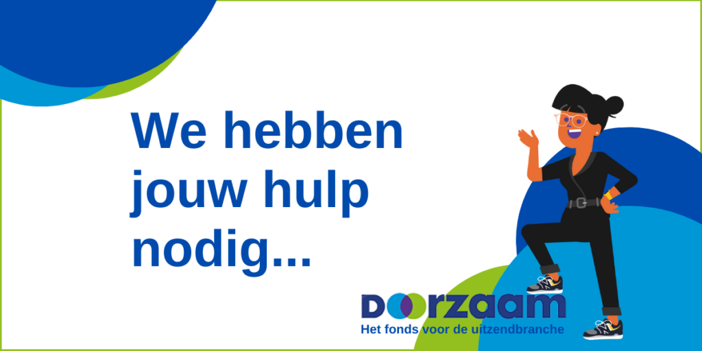 Help mee aan het grote duurzame inzetbaarheid onderzoek onder uitzendkrachten!