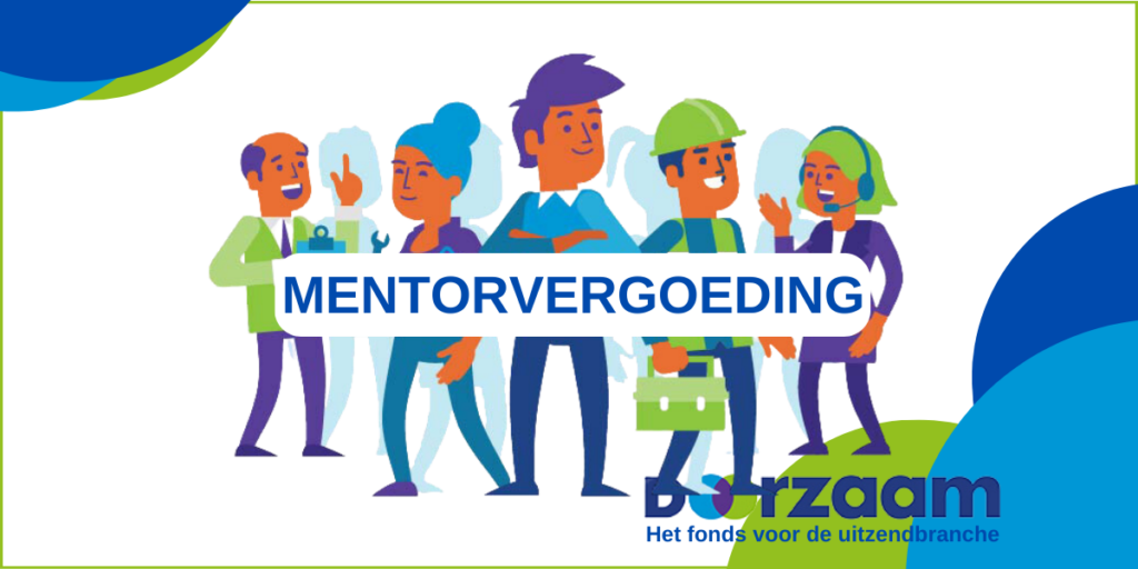 Mentorvergoeding uitgebreid en verhoogd!