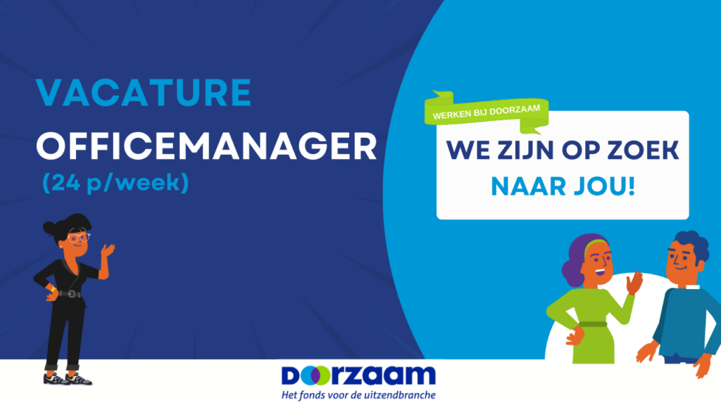 Gezocht: Word jij onze nieuwe officemanager bij Doorzaam?